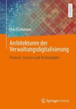 Architekturen Der Verwaltungsdigitalisierung