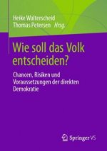 Wie Soll Das Volk Entscheiden?