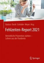 Fehlzeiten-Report 2021