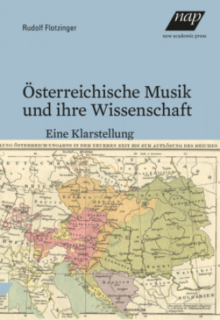 Österreichische Musik und ihre Wissenschaft