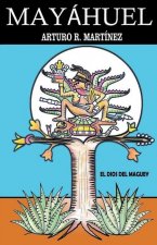 Mayáhuel: Dios del Maguey