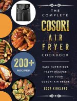 Complete Cosori Air Fryer Cookbook