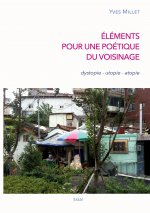 Elements pour une poetique du voisinage