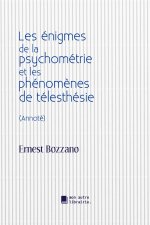 Les énigmes de la psychométrie et les phénom?nes de télesthésie