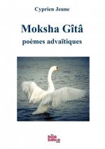 Moksha Gîtâ