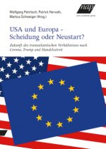 USA und Europa - Scheidung oder Neustart?