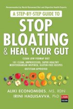 Step-by-Step Guide to STOP BLOATING & HEAL YOUR GUT