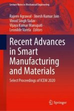 Recent Advances in Smart Manufacturing and Materials