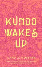 Kundo Wakes Up