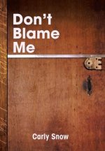 Don't Blame Me