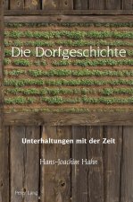 Dorfgeschichte; Unterhaltungen mit der Zeit