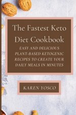 Fastest Keto Diet Cookbook
