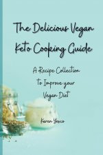 Delicious Vegan Keto Cooking Guide