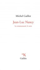 Jean-Luc Nancy, la communité, le sens