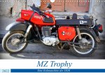 MZ Trophy - Eine Kultmaschine der DDR (Wandkalender 2022 DIN A3 quer)