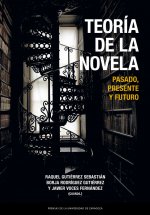 TEORIA DE LA NOVELA PASADO PRESENTE Y FUTU