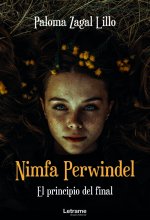 Nimfa Perwindel. El principio del final