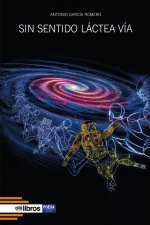 Sin sentido lactea via