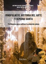 MINDFULNESS HISTORIA DEL ARTE Y SEMANA SA