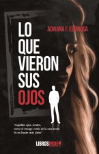 LO QUE VIERON SUS OJOS