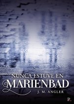 Nunca estuve en Marienbad