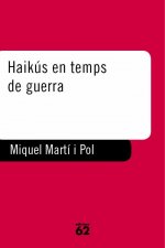 HAIKUS EN TEMPS DE GUERRA