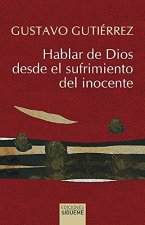 HABLAR DE DIOS DESDE EL SUFRIMIENTO DEL INOCENTE