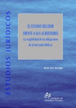 ESTADO DEUDOR FRENTE A SUS ACREEDORES,EL