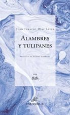 ALAMBRES Y TULIPANES