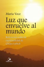 Luz que envuelve al mundo