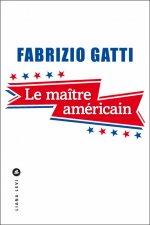 LE MAÎTRE AMÉRICAIN