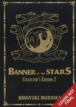 Banner of the Stars Volumes 4-6 Collector's Edition