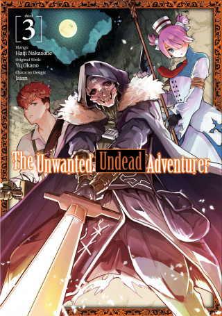Unwanted Undead Adventurer (Manga): Volume 3