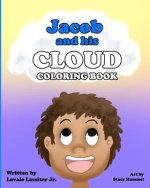 Jacob and His Cloud: The Coloring Book
