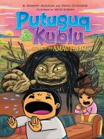 Putuguq and Kublu and the Attack of the Amautalik!