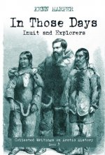 In Those Days: Inuit and Explorers