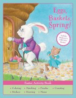 Eggs, Baskets, Spring! Easter Activity Book