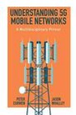 Understanding 5G Mobile Networks