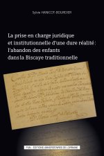 La prise en charge juridique et institutionnelle d'une dure réalité - l'abandon des enfants dans la Biscaye traditionnelle