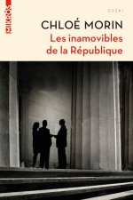 Les inamovibles de la République - Vous ne les verrez jamais