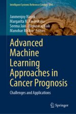 Advanced Machine Learning Approaches in Cancer Prognosis