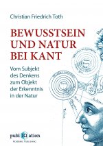 Bewusstsein und Natur bei Kant