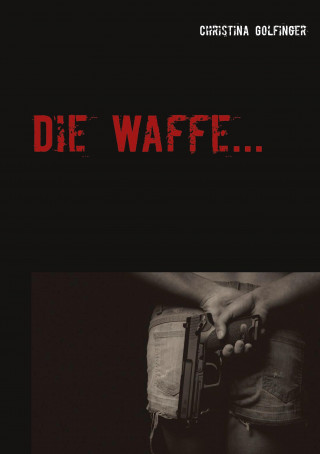 Waffe