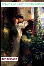 Romeo And Juliet, The Film Musical