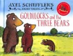 Axel Scheffler's Fairy Tales: Goldilocks and the Three Bears