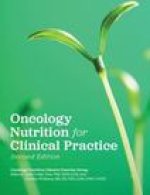 Oncology Nutrition for Clinical Practice