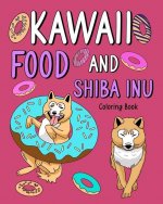 Kawaii Food and Shiba Inu Coloring Book