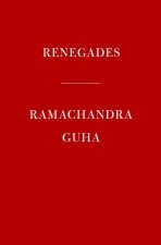 Rebels Against the Raj: Western Fighters for India's Freedom