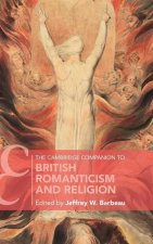 Cambridge Companion to British Romanticism and Religion