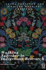 Walking Together in Indigenous Research